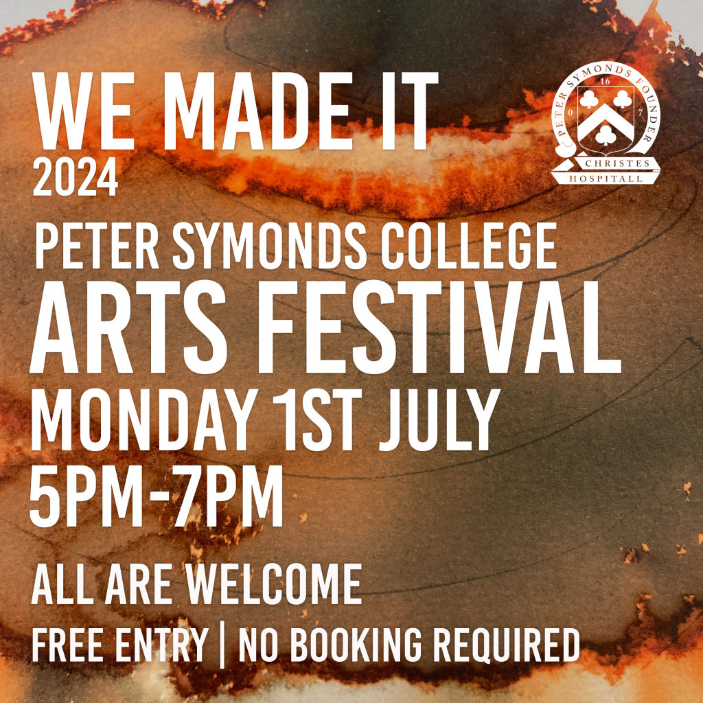 All welcome to the FREE Peter Symonds Arts Festival on Monday 1 July. No booking necessary.